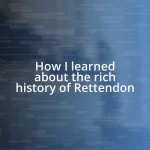 How I learned about the rich history of Rettendon