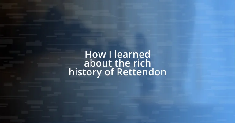 How I learned about the rich history of Rettendon