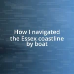 How I navigated the Essex coastline by boat