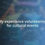 My experience volunteering for cultural events