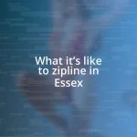 What it’s like to zipline in Essex