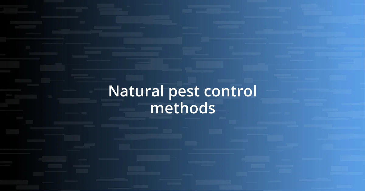 Natural pest control methods