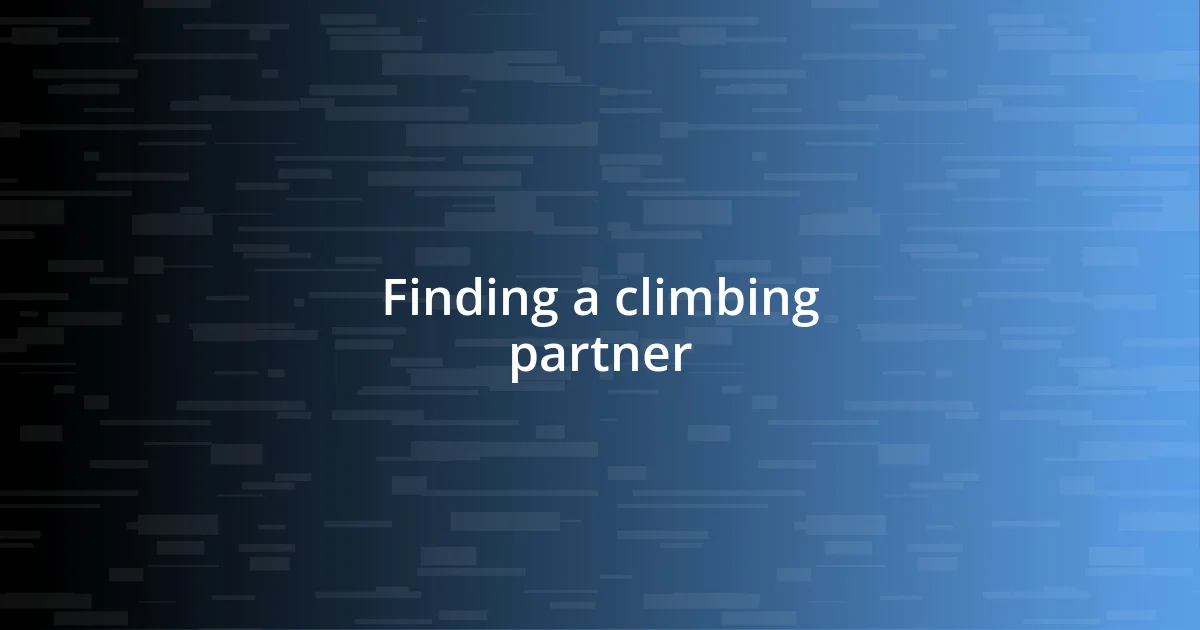 Finding a climbing partner